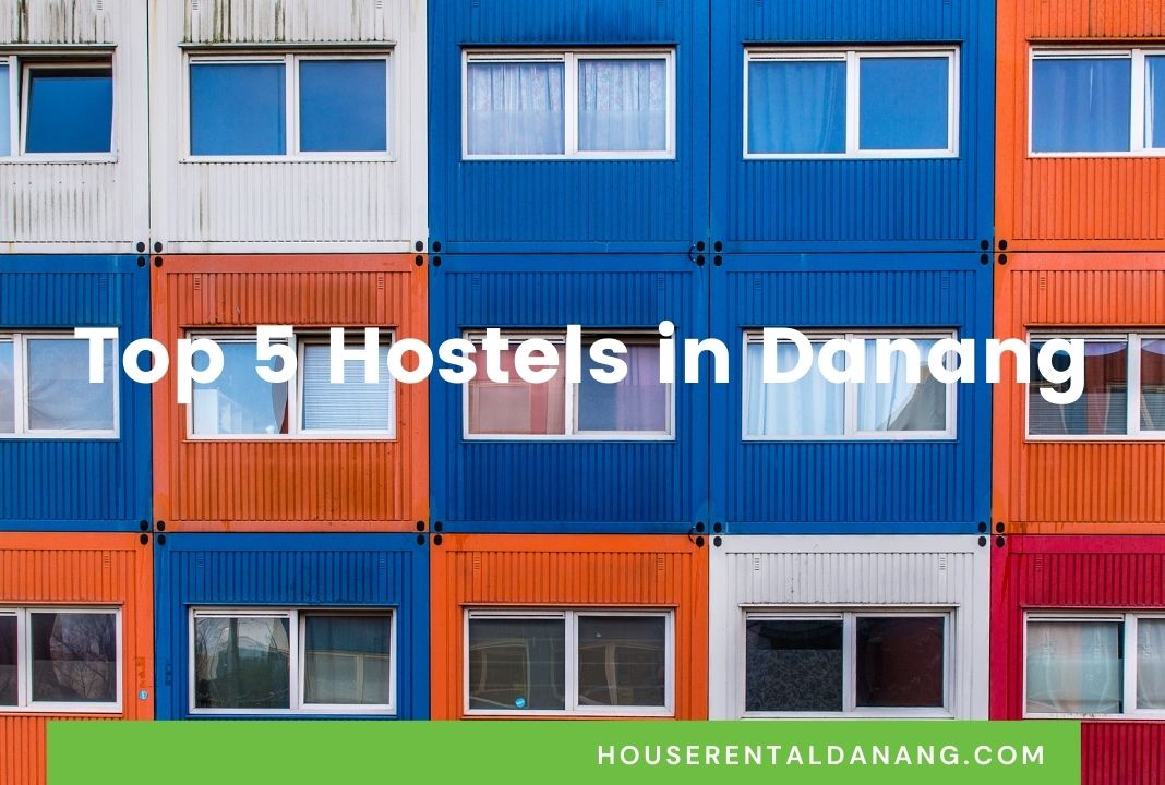 Top 5 excellent Hostel Danang 2019 revealed!!!