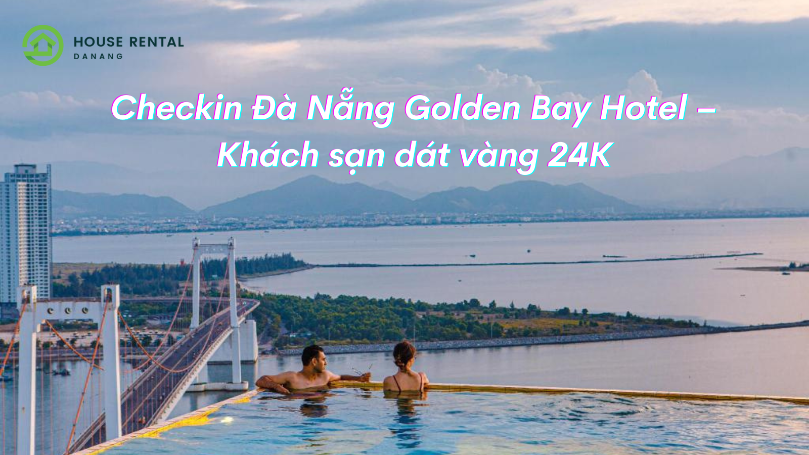 Đà Nẵng Golden Bay Hotel