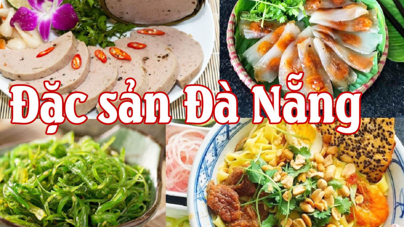 Vietnamese food - Khám phá Đà Nẵng.