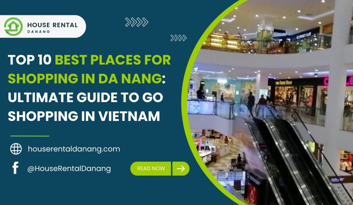 Top 10 Best places for shopping in Da Nang: Ultimate Guide to go shopping in Da Nang, Vietnam