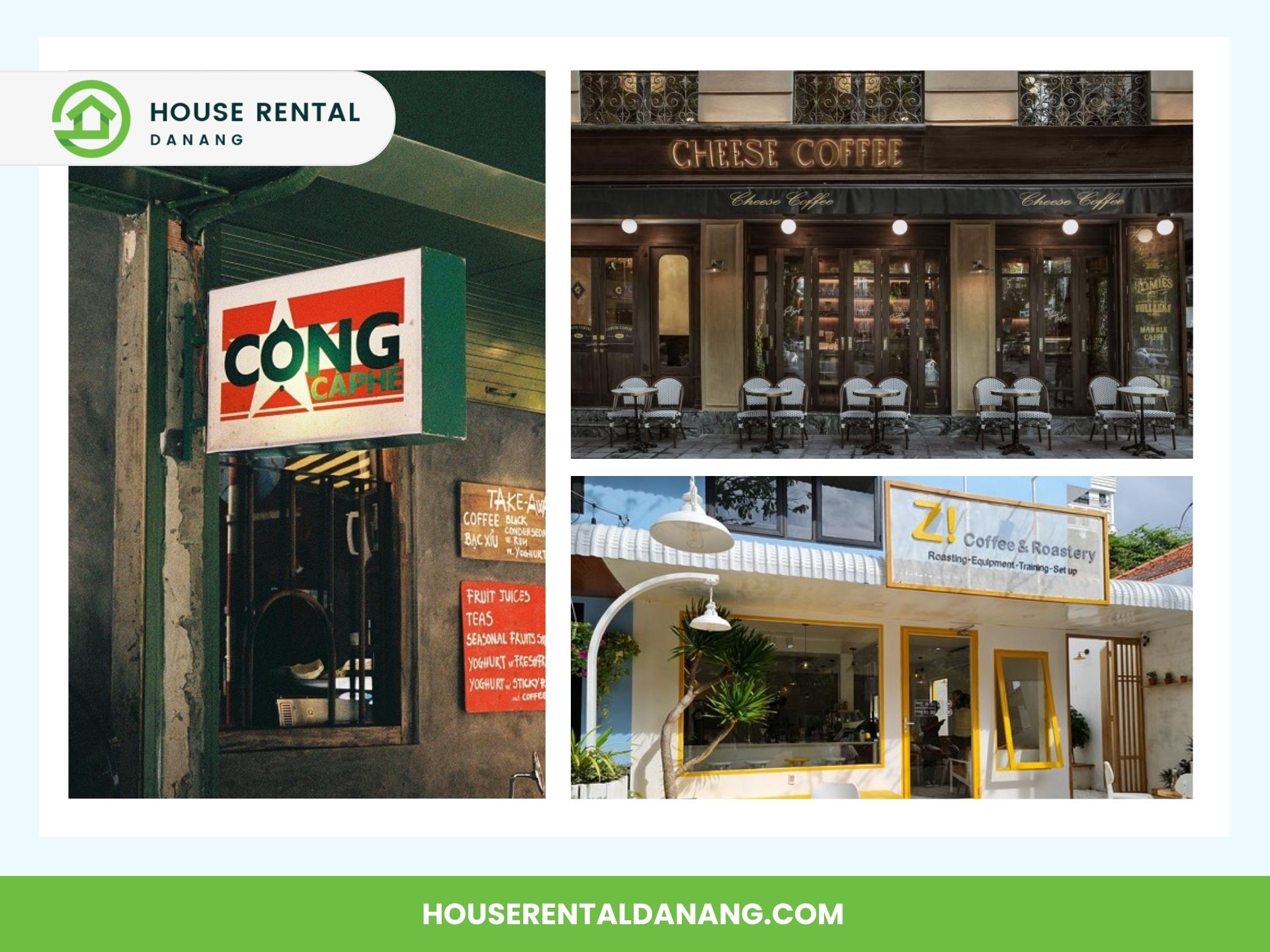 A collage featuring three coffee shops: Cong Caphe, Cheese Coffee, and Zi Coffee & Roastery, shown with exterior views and signage. Text at top left reads "House Rental Danang," set against the backdrop of the iconic Da Nang Cathedral.