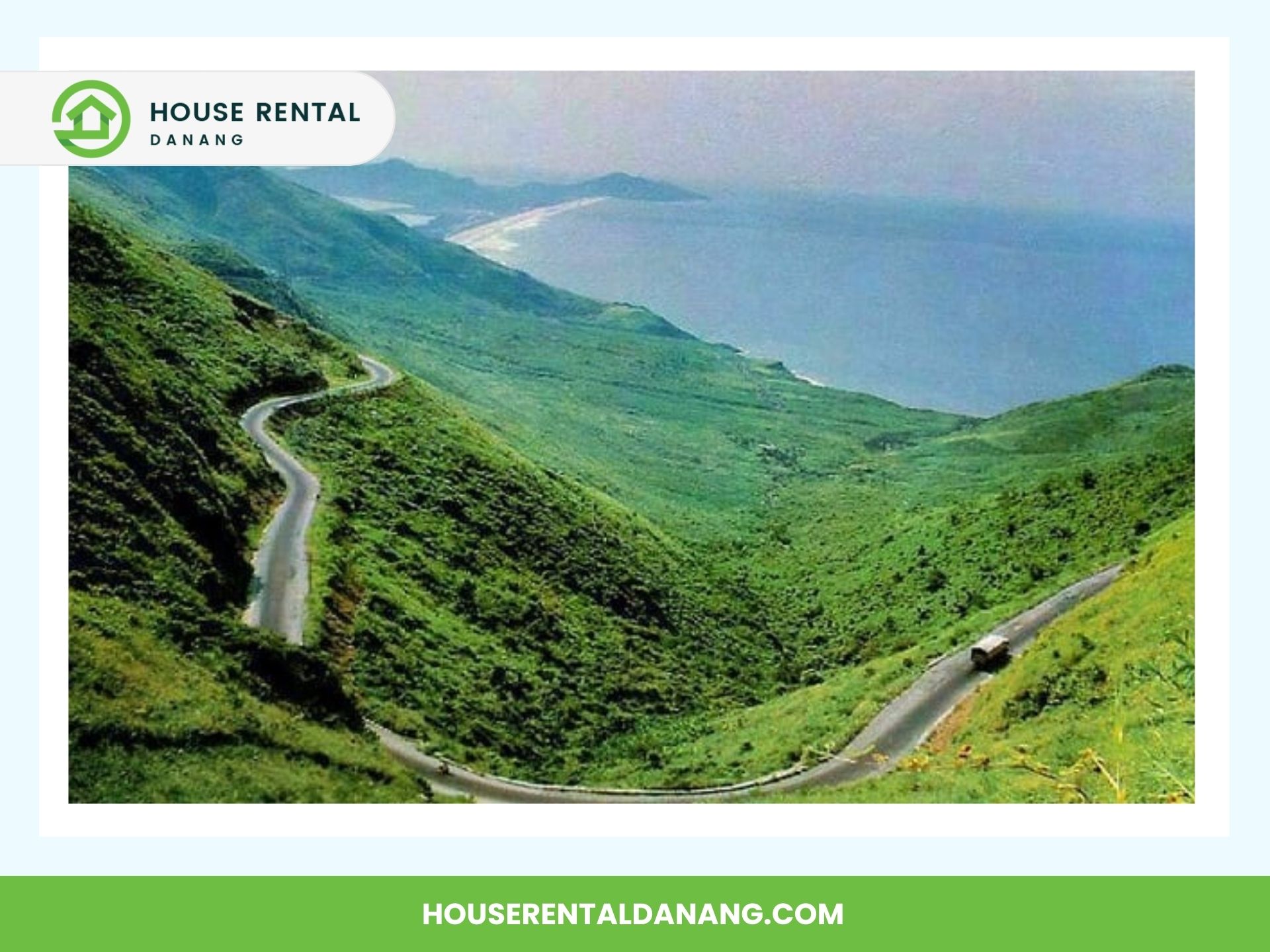 A winding road, reminiscent of the Hai Van Pass, meanders through green hills with the sea in the background. The image is bordered by a white frame with "House Rental Danang" branding at the top and bottom.