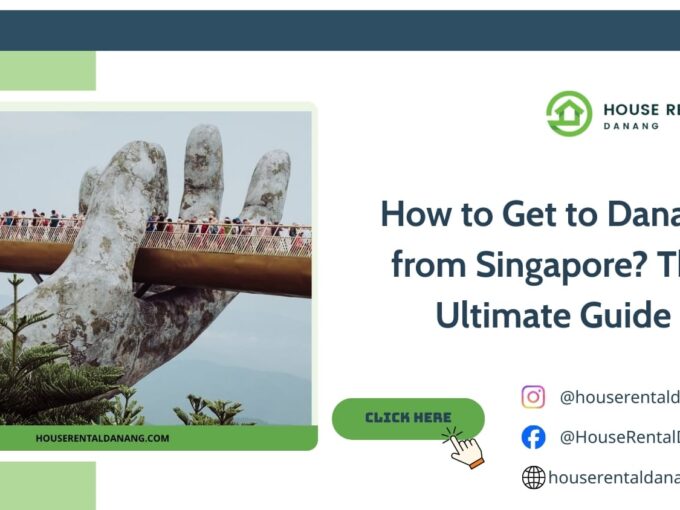 How to Get to Danang from Singapore?
