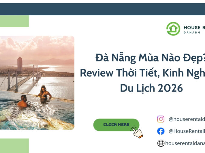 Đà Nẵng Mùa Nào Đẹp? Review Thời Tiết, Kinh Nghiệm Du Lịch 2026