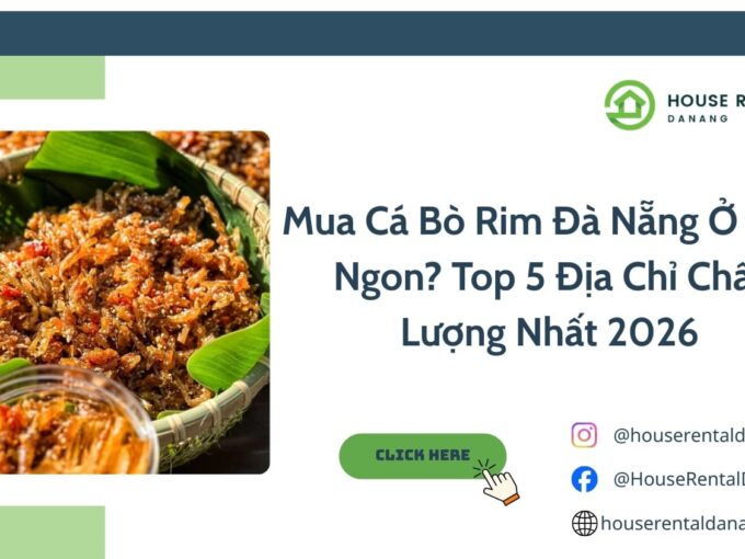 Mua Cá Bò Rim Đà Nẵng Ở Đâu Ngon? Top 5 Địa Chỉ Chất Lượng Nhất 2026