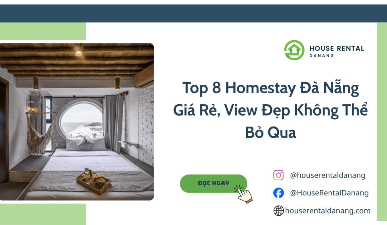 Top 8 Homestay Đà Nẵng Giá Rẻ, View Đẹp Không Thể Bỏ Qua